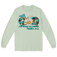 Matcha with god all things are possible daisy Long Sleeve Tee - AdoDesignShop