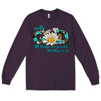 Plum with god all things are possible daisy Long Sleeve Tee - AdoDesignShop