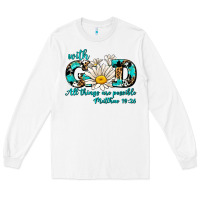 White with god all things are possible daisy Long Sleeve Tee - AdoDesignShop