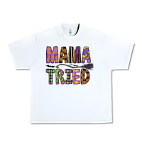White Mama Tried Urban Heavy Tee - CowhideDigitalArt