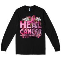 Black heal cancer for nothing is impossible with god luk Long Sleeve Tee - Artiststas