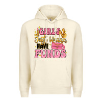 Sandshell girls just wanna have funds Premium Hoodie - LillyAllenDesigns