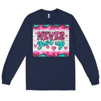 Navy never give up Long Sleeve Tee - JahusDesignShop