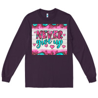 Plum never give up Long Sleeve Tee - JahusDesignShop
