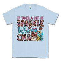 Dusty Blue it takes a lot of sparkle to be a cna Classic Tee - JahusDesignShop