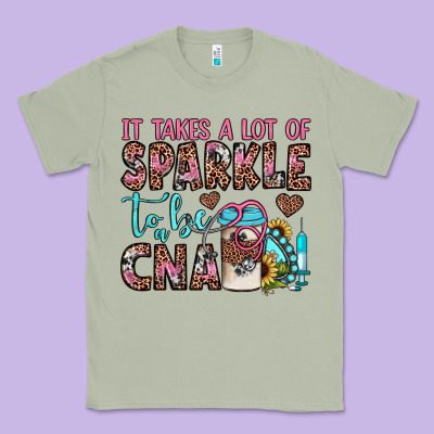 It Takes A Lot Of Sparkle To Be A Cna Classic Tee Designed By Jahusdesignshop