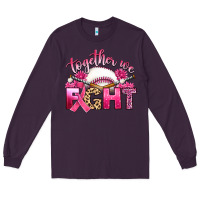 Plum breast cancer together we fight with baseball Long Sleeve Tee - Artiststas
