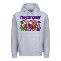 Heather Grey i m catchin if you re throwin Premium Hoodie - LillyAllenDesigns
