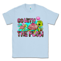 Dusty Blue go with the flow Classic Tee - AdoDesignShop