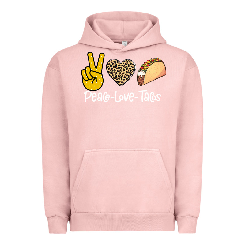 Peace Love Tacos Urban Hoodie by Bettercallsaul | Teevron
