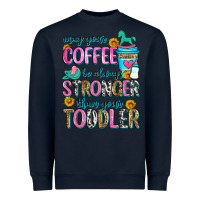 Navy may your coffee be always stronger than your toodl Heavyweight Sweatshirt - Zillion Design Studio
