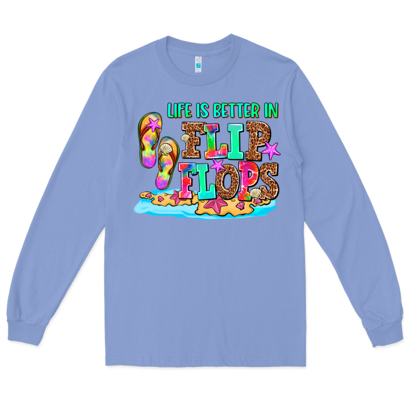 Life Is Better In Flip Flops Long Sleeve Tee by AdoDesignShop | Teevron