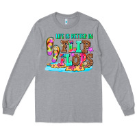 Heather Grey life is better in flip flops Long Sleeve Tee - AdoDesignShop