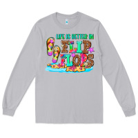 Moon Dust life is better in flip flops Long Sleeve Tee - AdoDesignShop