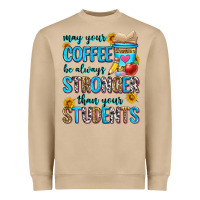 Mushroom may your coffee be always stronger than your stude Heavyweight Sweatshirt - Zillion Design Studio
