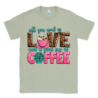 Matcha all you need is love and a good cup of coffee Classic Tee - AdoDesignShop