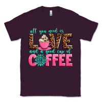 Plum all you need is love and a good cup of coffee Classic Tee - AdoDesignShop