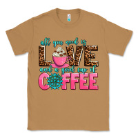 Toasted Coconut all you need is love and a good cup of coffee Classic Tee - AdoDesignShop