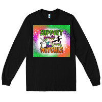 Black supports your local witches tumbler Long Sleeve Tee - BundleAndBundleShop