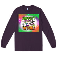 Plum supports your local witches tumbler Long Sleeve Tee - BundleAndBundleShop
