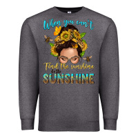 Charcoal Heather when you cant find the sunshine be the sunshine me Premium Sweatshirt - NancyCooperArtShop