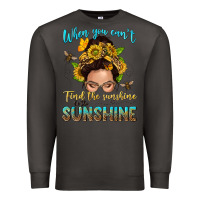 Smoke when you cant find the sunshine be the sunshine me Premium Sweatshirt - NancyCooperArtShop
