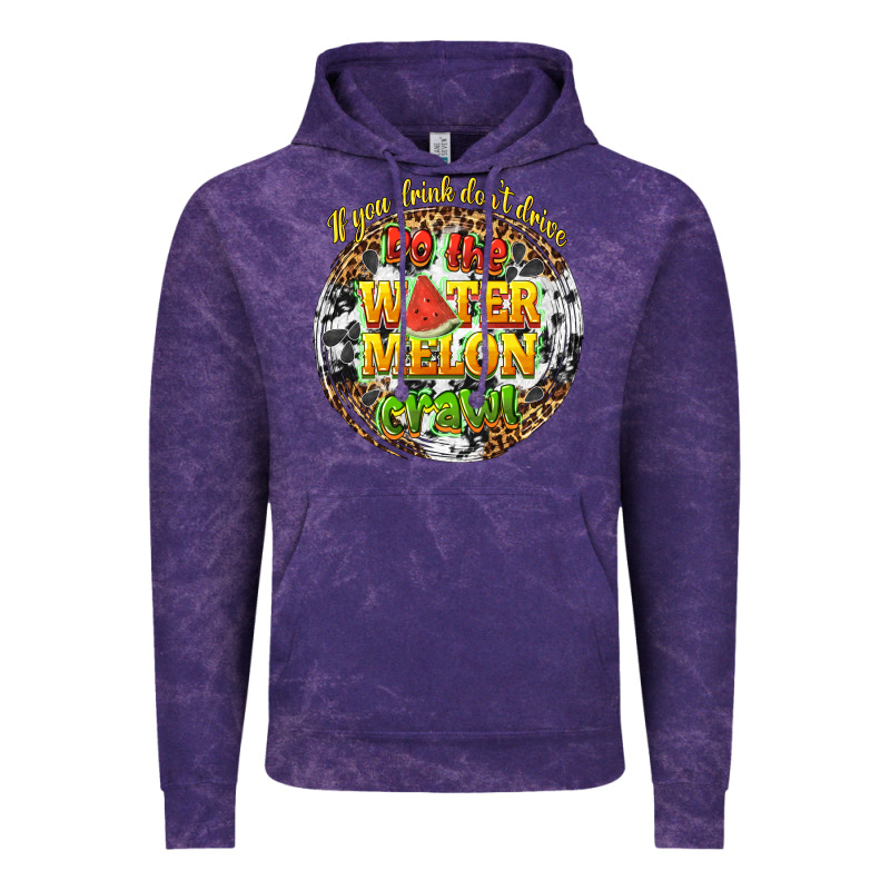 If You Drink Dont Drive Do The Watermelon Crawl Vintage Hoodie by texasbilliewilder | Teevron