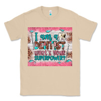 Mushroom i am a dentist what's your superpower Classic Tee - JahusDesignShop