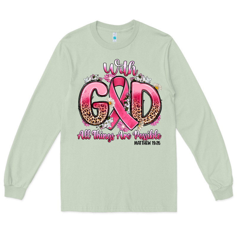 Breast Cancer With God All Things Are Possible Long Sleeve Tee by Artiststas | Teevron