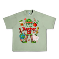 Oil Green im the teacher elf Urban Heavy Tee - FaDigitalArtStudio
