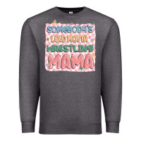 Charcoal Heather somebody's loud mouth wrestling mama Premium Sweatshirt - MaliasSmallBusiness
