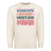 Sandshell somebody's loud mouth wrestling mama Premium Sweatshirt - MaliasSmallBusiness