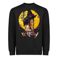 Black Be Witchy Black Witch Heavyweight Sweatshirt - texasbilliewilder