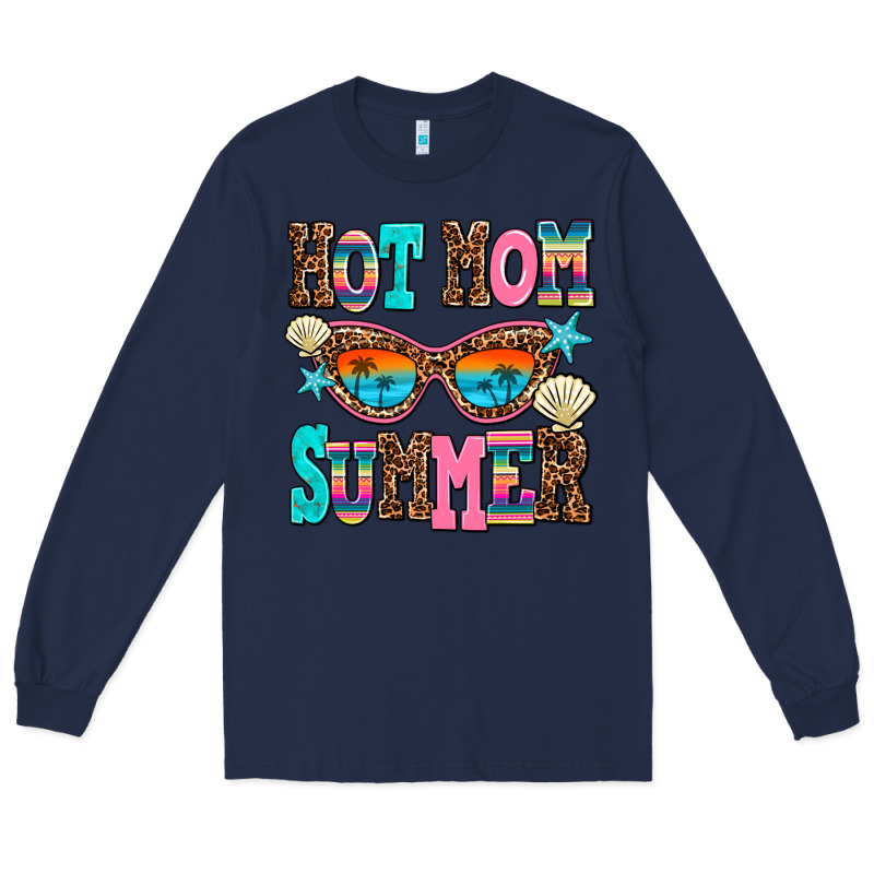 Hot Mom Summer Long Sleeve Tee by AdoDesignShop | Teevron