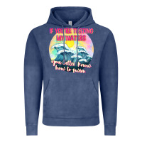 Vintage Denim if youre testing my waters tbw Vintage Hoodie - texasbilliewilder
