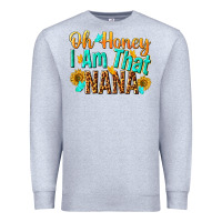 Heather Grey oh honey i am that nana Premium Sweatshirt - NancyCooperArtShop