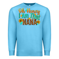 Ocean Blue oh honey i am that nana Premium Sweatshirt - NancyCooperArtShop