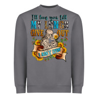 Storm i'll love you tillmy lungs give out i ain't lyin' Heavyweight Sweatshirt - Zillion Design Studio