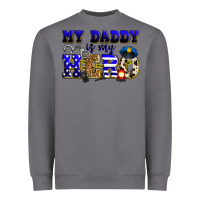 Storm my daddy is my hero police Heavyweight Sweatshirt - Zillion Design Studio