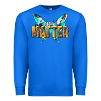 True Royal you matter Premium Sweatshirt - NancyCooperArtShop