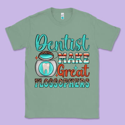 Dentist Make Great Flossophers Classic Tee Designed By Jahusdesignshop