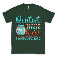 Sports Green dentist make great flossophers Classic Tee - JahusDesignShop