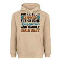 Mushroom drink your coffee put on some turquoise and handle Heavyweight Hoodie - MaliasSmallBusiness