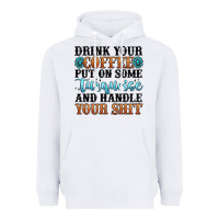 White drink your coffee put on some turquoise and handle Heavyweight Hoodie - MaliasSmallBusiness