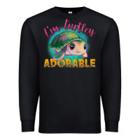 Black i'm turtley adorable Premium Sweatshirt - NancyCooperArtShop