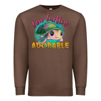 Chestnut i'm turtley adorable Premium Sweatshirt - NancyCooperArtShop