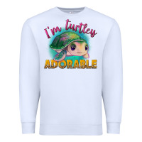 White i'm turtley adorable Premium Sweatshirt - NancyCooperArtShop