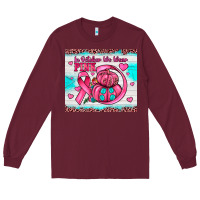 Burgundy in october we wear pink Long Sleeve Tee - JahusDesignShop