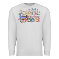 Dove Grey just a girl who loves books Premium Sweatshirt - MaliasSmallBusiness