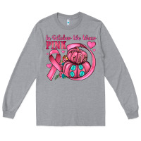 In October We Wear Pink Long Sleeve Tee | Teevron